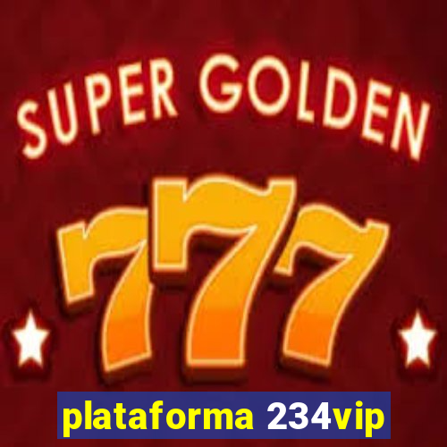 plataforma 234vip