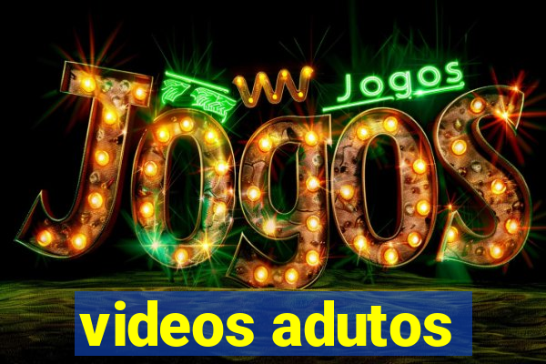 videos adutos