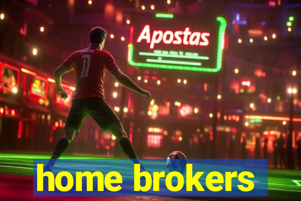 home brokers