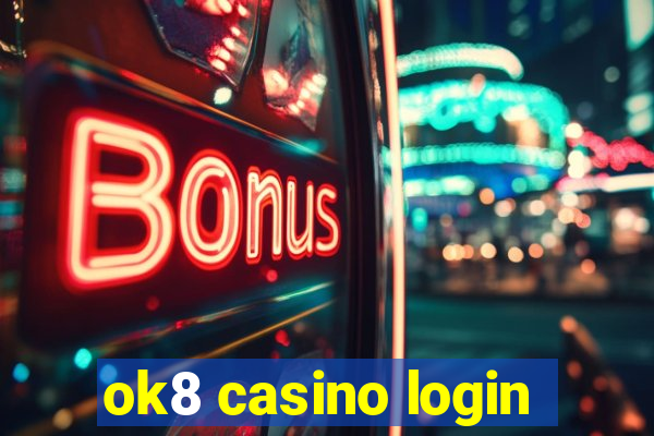 ok8 casino login