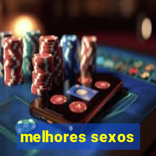 melhores sexos