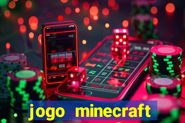 jogo minecraft pocket edition