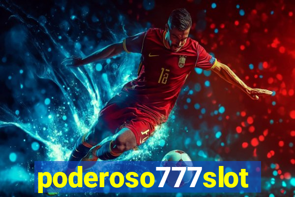 poderoso777slots