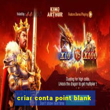 criar conta point blank