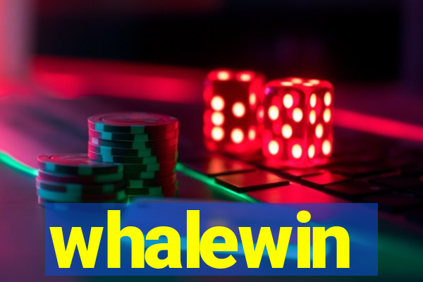 whalewin