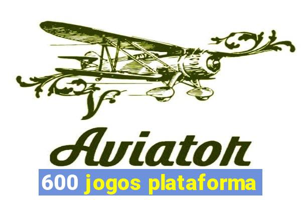 600 jogos plataforma