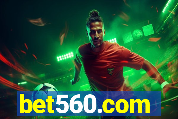 bet560.com