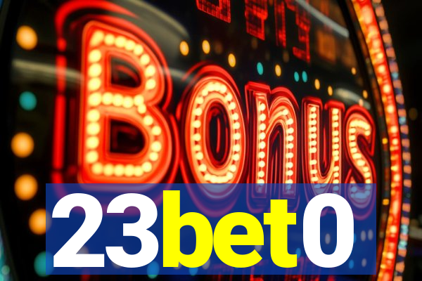 23bet0