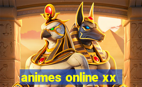 animes online xx