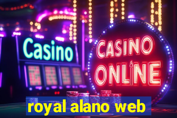 royal alano web