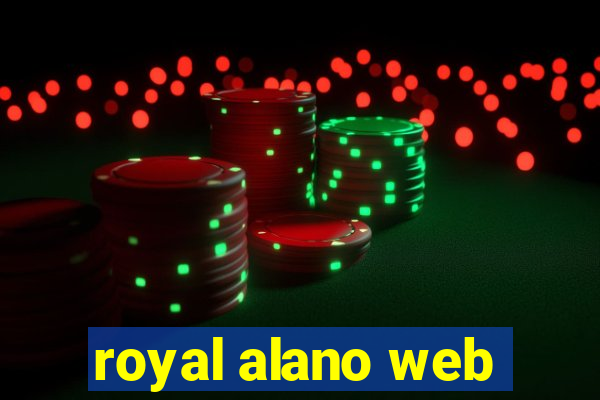 royal alano web