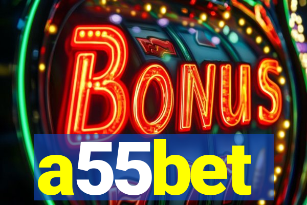 a55bet