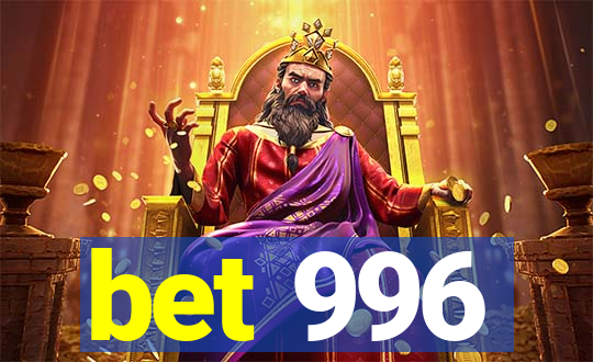 bet 996