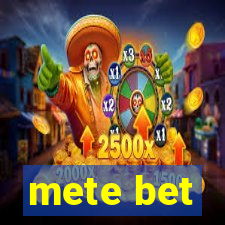 mete bet