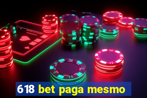 618 bet paga mesmo