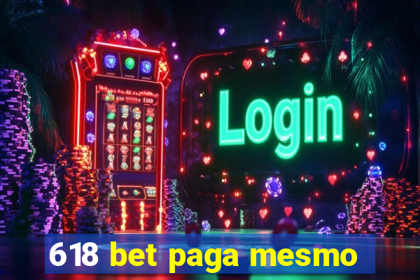 618 bet paga mesmo