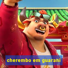 cherembo em guarani