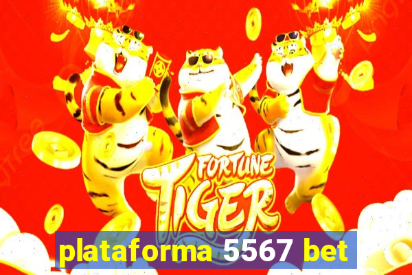 plataforma 5567 bet