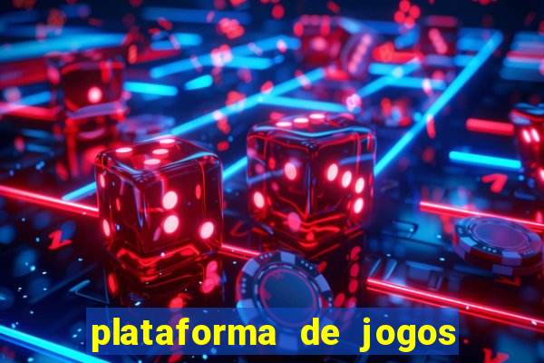 plataforma de jogos para ganhar dinheiro