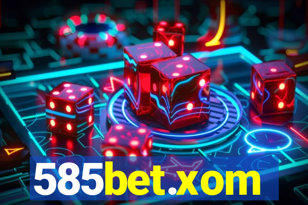 585bet.xom