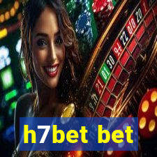 h7bet bet