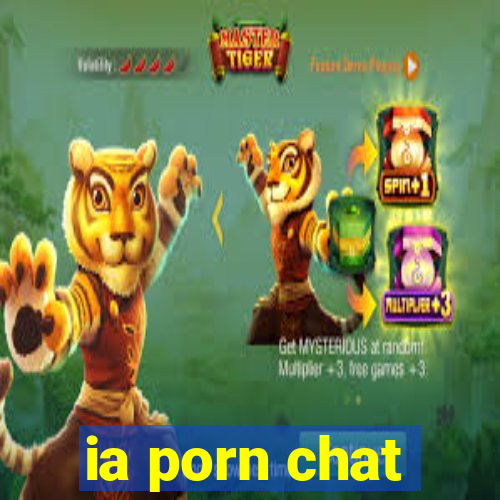 ia porn chat