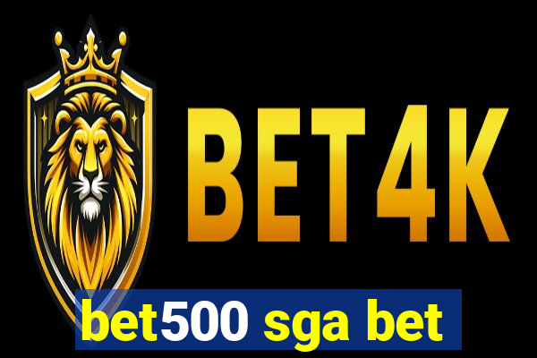 bet500 sga bet