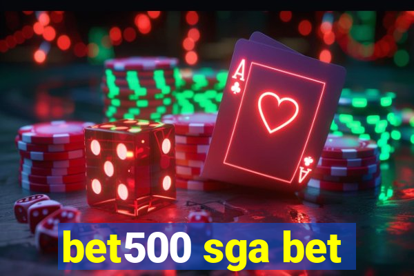 bet500 sga bet