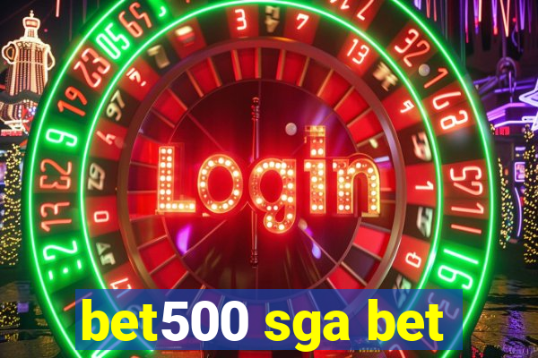 bet500 sga bet