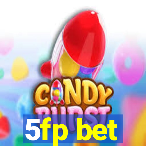 5fp bet