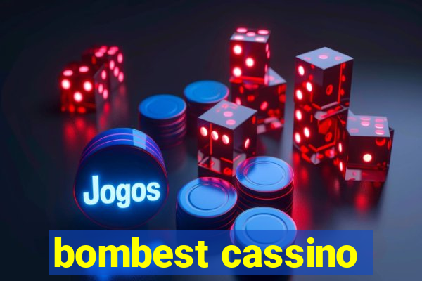 bombest cassino