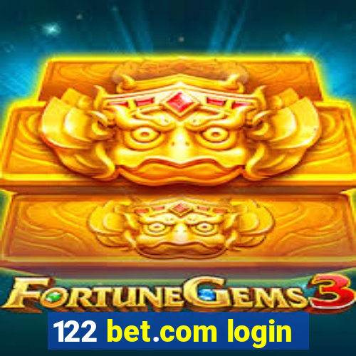 122 bet.com login