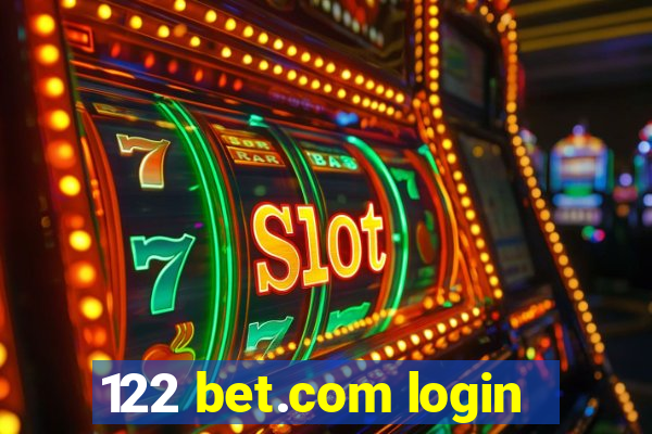 122 bet.com login