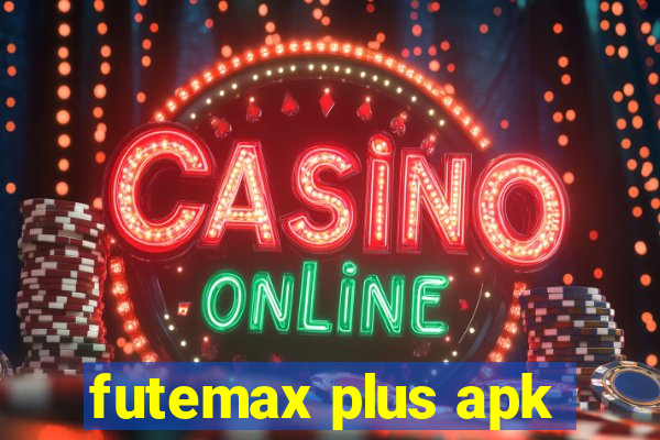 futemax plus apk