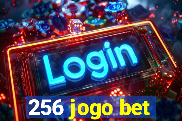 256 jogo bet