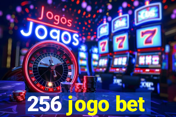 256 jogo bet