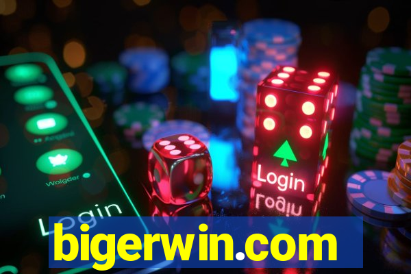 bigerwin.com