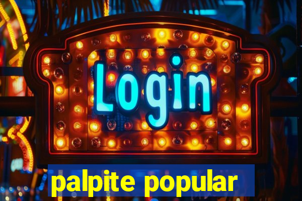 palpite popular