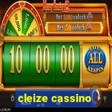 cleize cassino