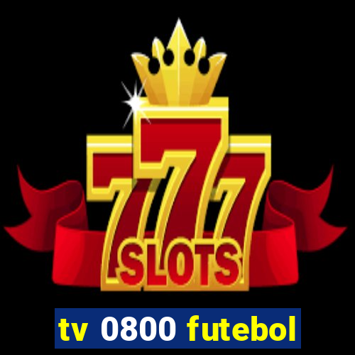 tv 0800 futebol