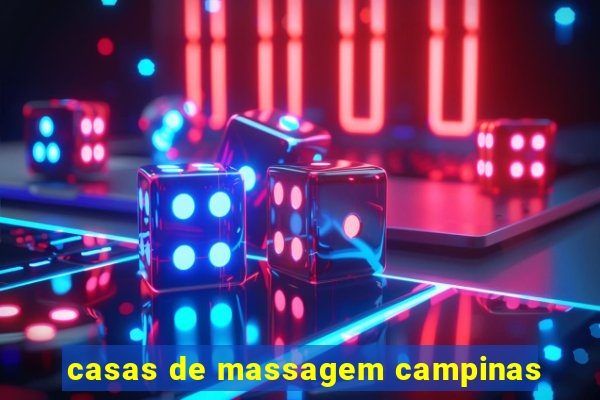 casas de massagem campinas