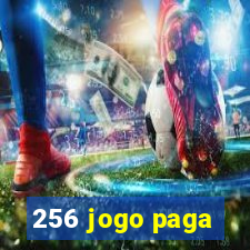 256 jogo paga