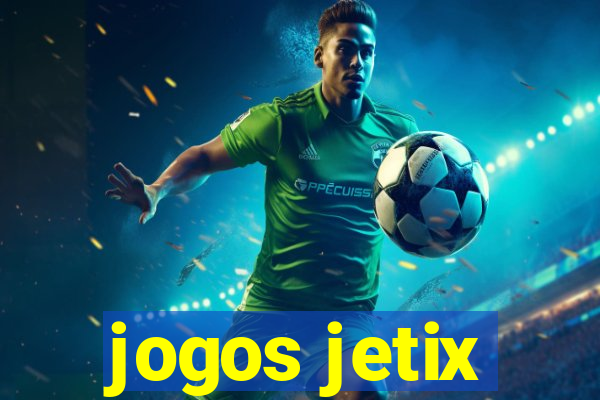 jogos jetix