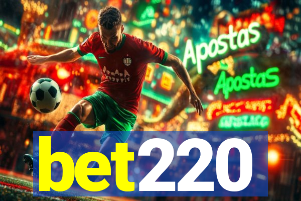 bet220