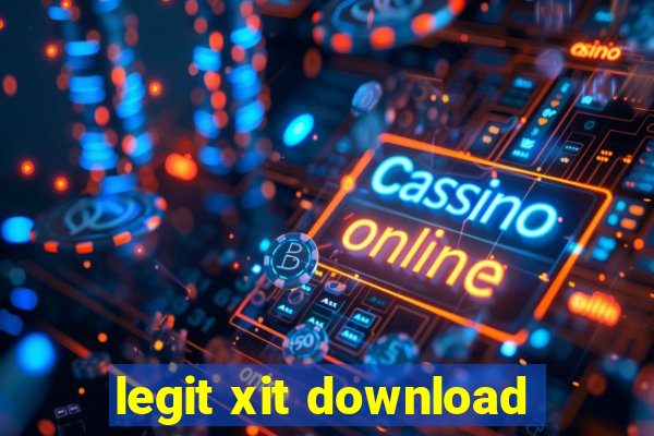 legit xit download