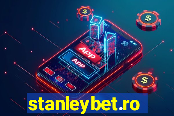 stanleybet.ro