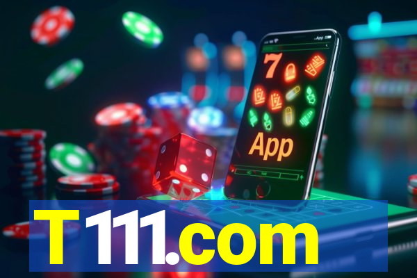 T111.com