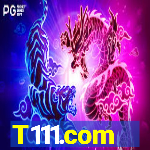 T111.com