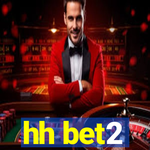 hh bet2