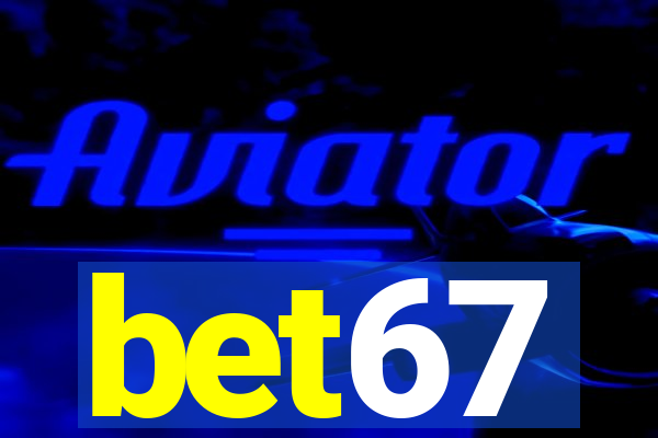 bet67